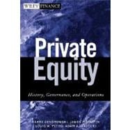 Private Equity : History, Governance, and Operations