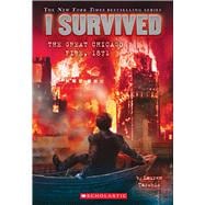 I Survived the Great Chicago Fire, 1871 (I Survived #11)