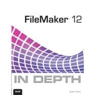 Filemaker 12 in Depth,9780789748461