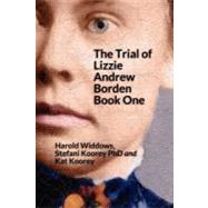 The Trial of Lizzie Andrew Borden