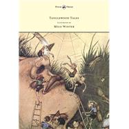 Tanglewood Tales - Illustrated by Milo Winter
