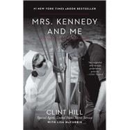 Mrs. Kennedy and Me