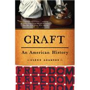 Craft: An American History