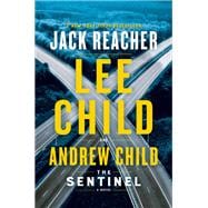 The Sentinel A Jack Reacher Novel