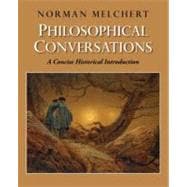 Philosophical Conversations A Concise Historical Introduction