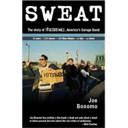 Sweat The Story of the Fleshtones, America's Garage Band