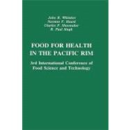 Food for Health in the Pacific Rim Third Interational Conference of Food Science and Technology