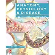 General Combo Anatomy, Physiology & Disease for the Health Professions; Connect