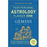Your Personal Astrology Planner 2008: Gemini