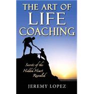 The Art of Life Coaching
