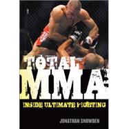 Total MMA : Inside Ultimate Fighting