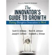 The Innovator's Guide to Growth