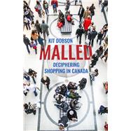 Malled Deciphering Shopping in Canada