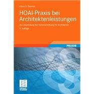 Hoai-praxis bei architektenleistungen: Die anwendung der honorarordnung fur architekten