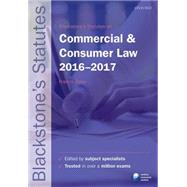 Blackstone's Statutes on Commercial & Consumer Law 2016-2017