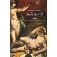 The Selected Poems of Fulke Greville