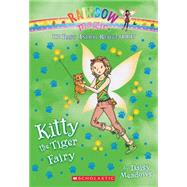Kitty the Tiger Fairy (The Baby Animal Rescue Faires #2) A Rainbow Magic Book