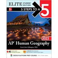 5 Steps to a 5: AP Human Geography 2023 Elite Student Edition