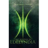 The Keeper of Edelyndia