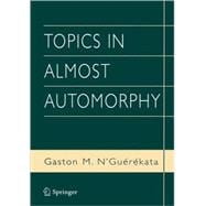 Topics In Almost Automorphy