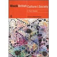 Black British Culture and Society: A Text Reader