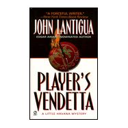 Player's Vendetta A Little Havana Mystery