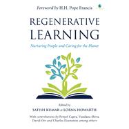 Regenerative Learning Nurturing People and Caring for  the Planet