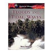 Floods & Tidal Waves