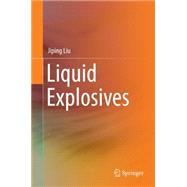 Liquid Explosives