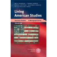 Living American Studies