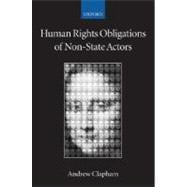 Human Rights Obligations of Non-State Actors
