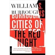 Cities of the Red Night A Novel
