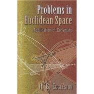 Problems in Euclidean Space Application of Convexity