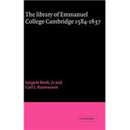 The Library of Emmanuel College, Cambridge, 1584â€“1637
