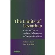 The Limits of Leviathan: Contract Theory and the Enforcement of International Law