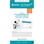 SAGE Vantage: The Communication Age: Connecting and Engaging