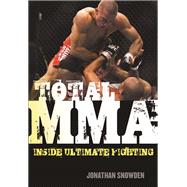 Total MMA Inside Ultimate Fighting