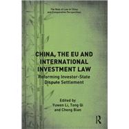 China, the Eu and International Investment Law