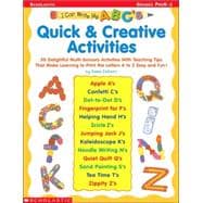I Can Write My ABCs : Quick and Creative Activities - 50 Delightful Multi-Sensory Activities with Teaching Tips That Make Learning to Print the Letters A to Z Easy and Fun!
