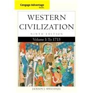 Cengage Advantage Books: Western Civilization, Volume I: To 1715
