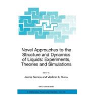 Novel Approaches to the Structure and Dynamics of Liquids