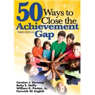 50 Ways to Close the Achievement Gap