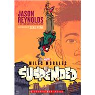 Miles Morales Suspended A Spider-Man Novel