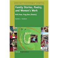 Family Stories, Poetry and Women's Work