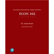 ECON 102: Introductory Microeconomic Analysis and Policy Penn State University