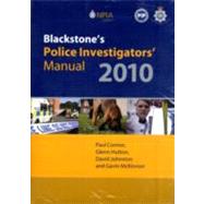 Blackstone's Police Investigators' Manual and Workbook 2010