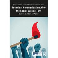 Technical Communication After the Social Justice Turn