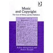Music and Copyright: The Case of Delius and His Publishers