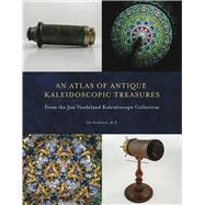 An Atlas of Antique Kaleidoscopic Treasures From the Jim Vendeland Kaleidoscope Collection