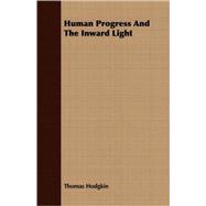Human Progress and the Inward Light